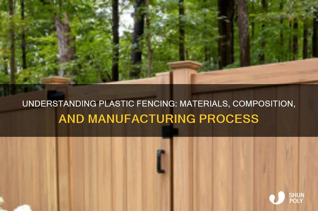what is plastic fencing mad of