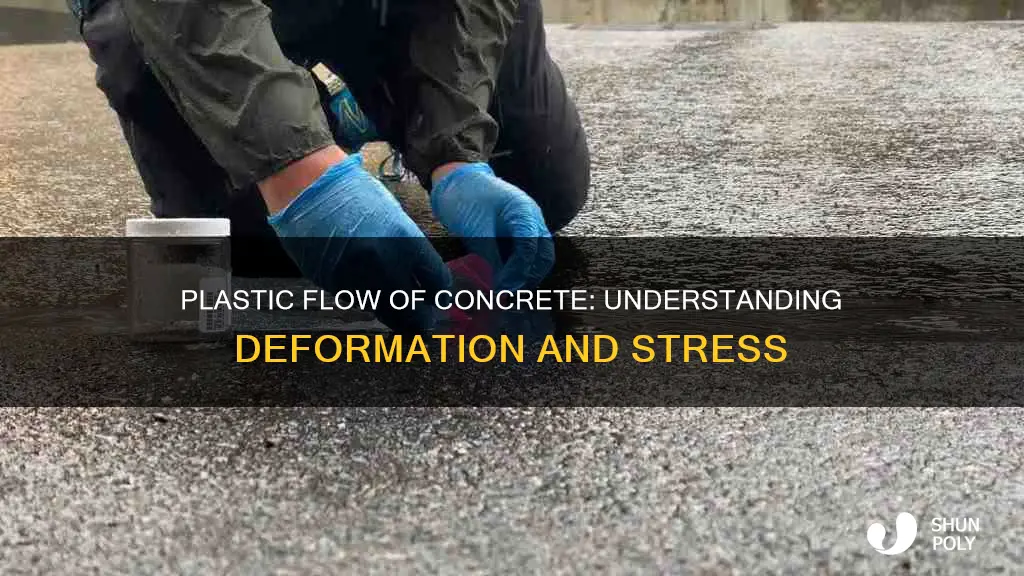 what is plastic flow of concrete