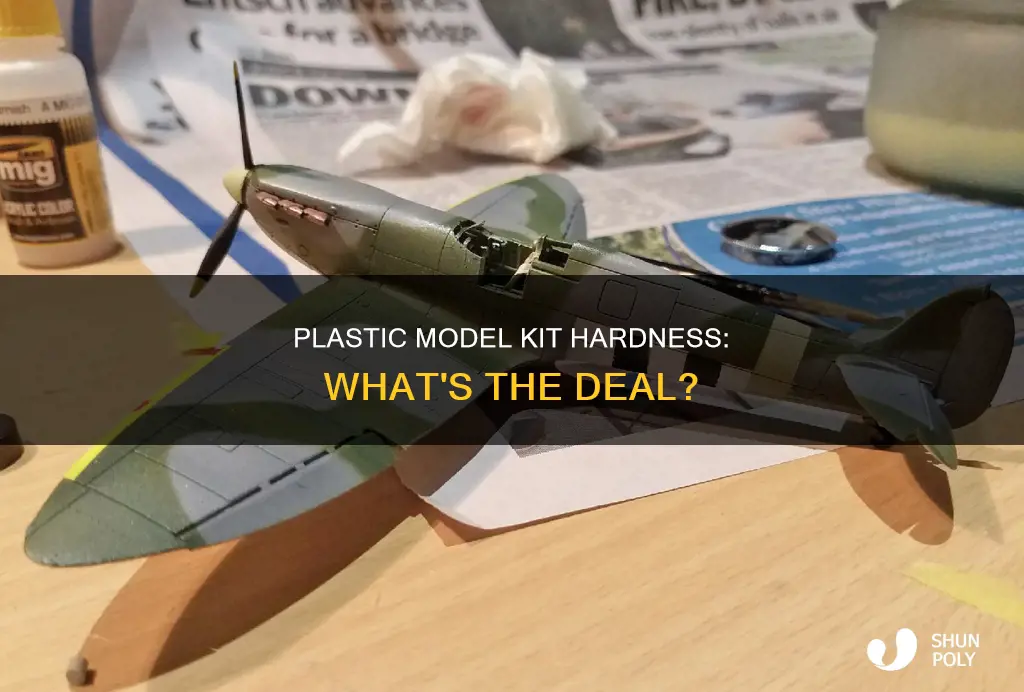 what is plastic model kit hardness