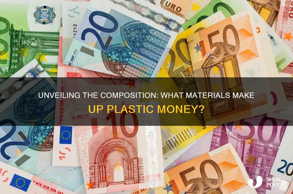 what is plastic money made of