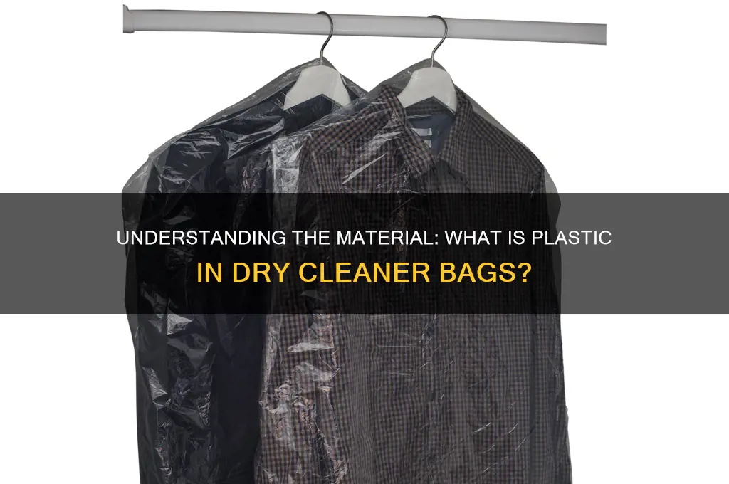 what is plastic of dry cleaner bags