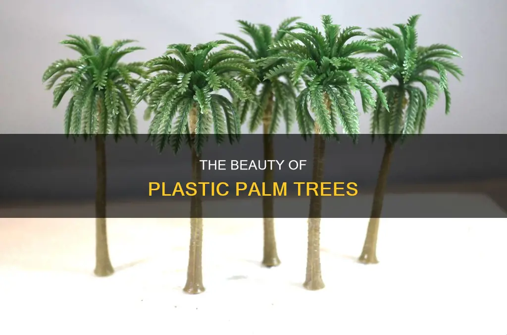 what is plastic palm trees about