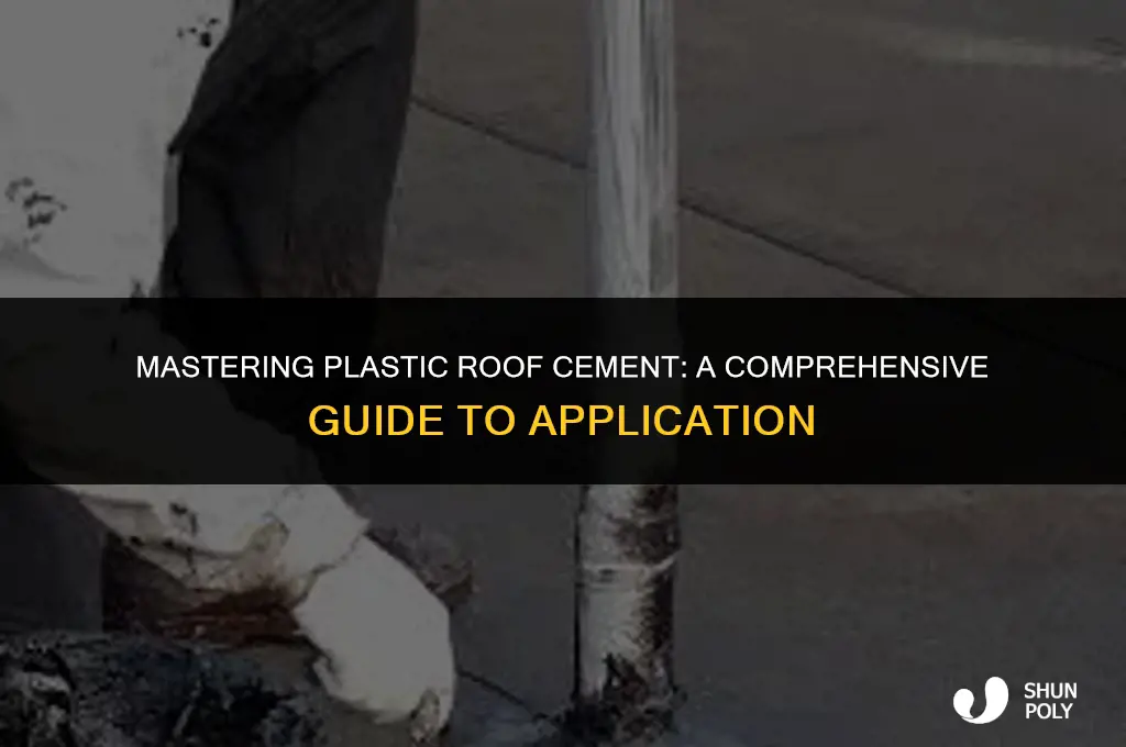 what is plastic roof cement and how to use it