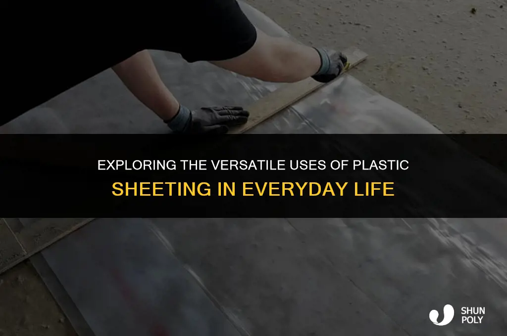 what is plastic sheeting used for
