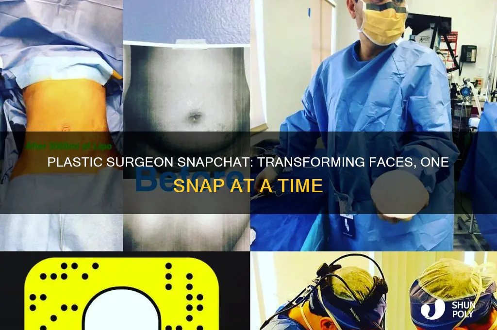 what is plastic surgeon snapchat