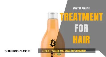 Plastic Treatment: Hair's Magic Wand