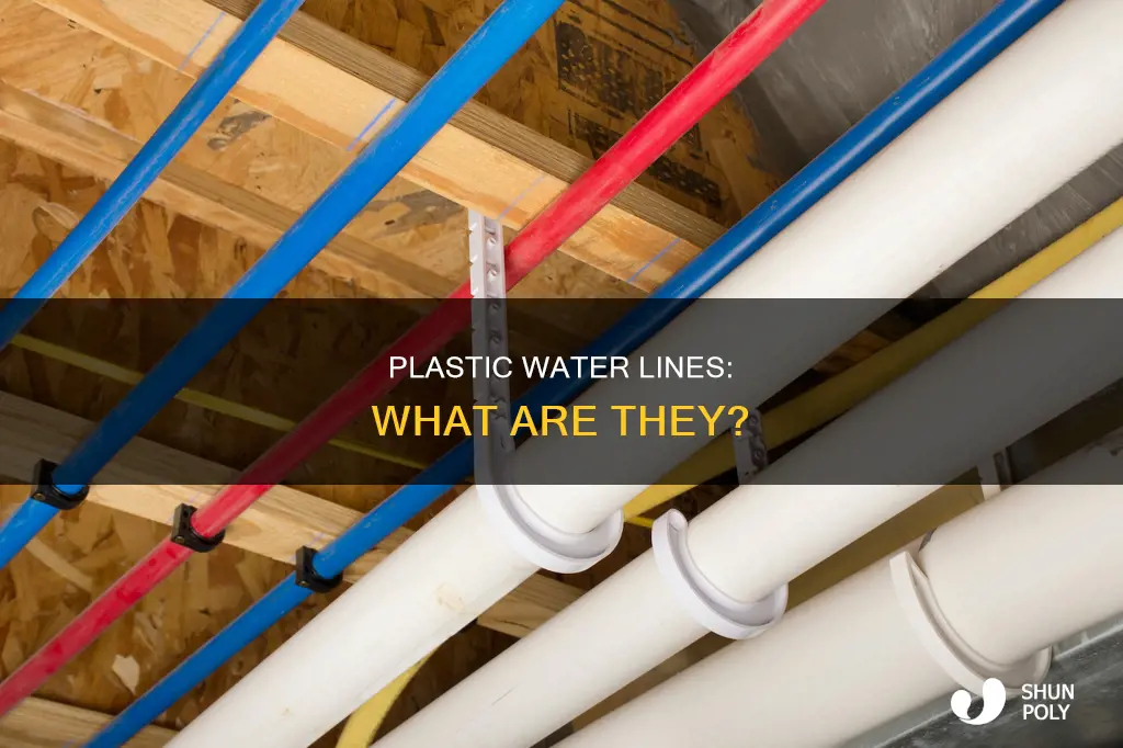 what is plastic water line called