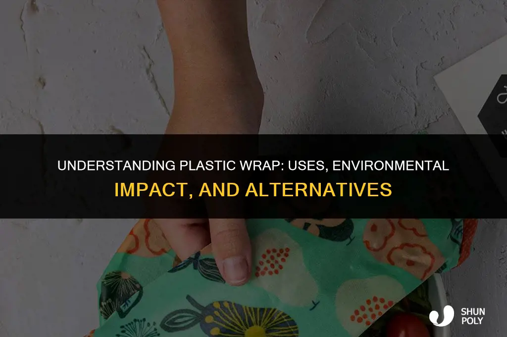what is plastic wrap considered