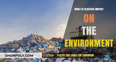 Plastic's Environmental Impact: Understanding the Devastating Consequences
