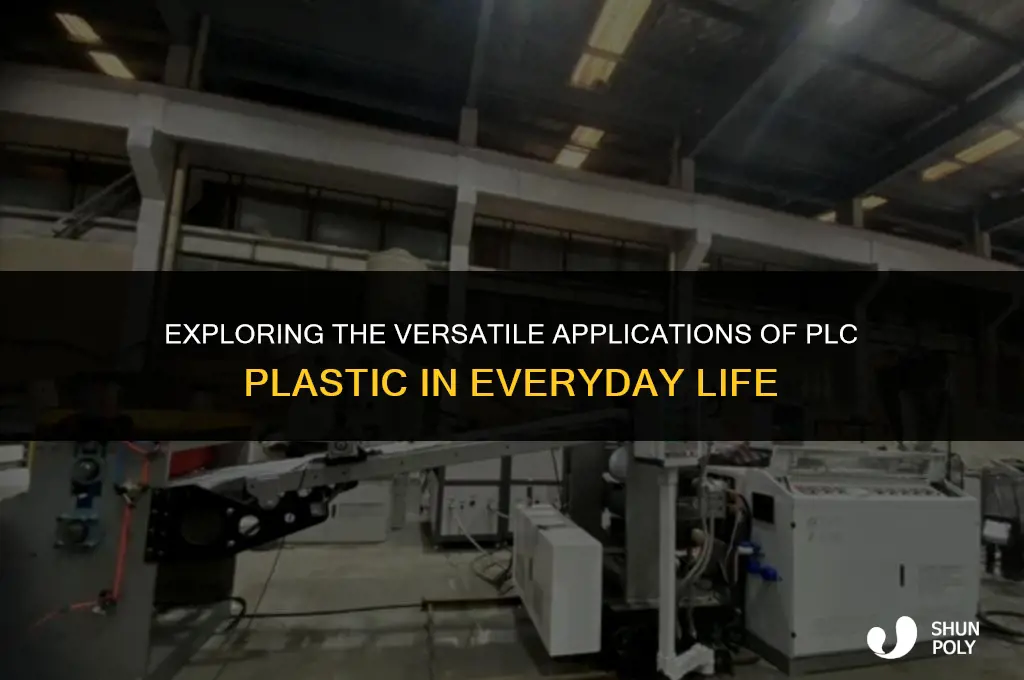 what is plc plastic used in