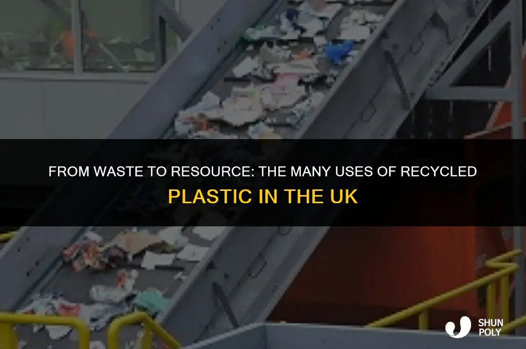 what is recycled plastic used for uk