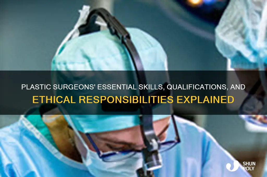 what is required of those who are plastic surgeons
