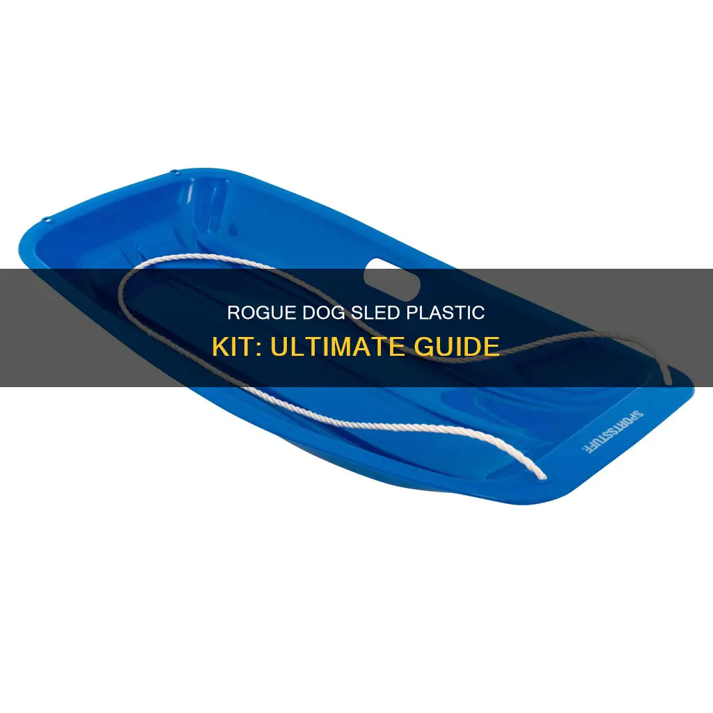 what is rogue dog sled plastic kit