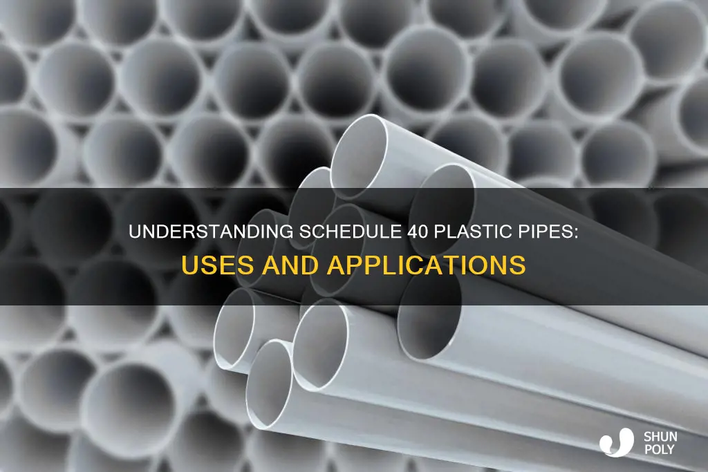 what is schedule 40 plastic pipe
