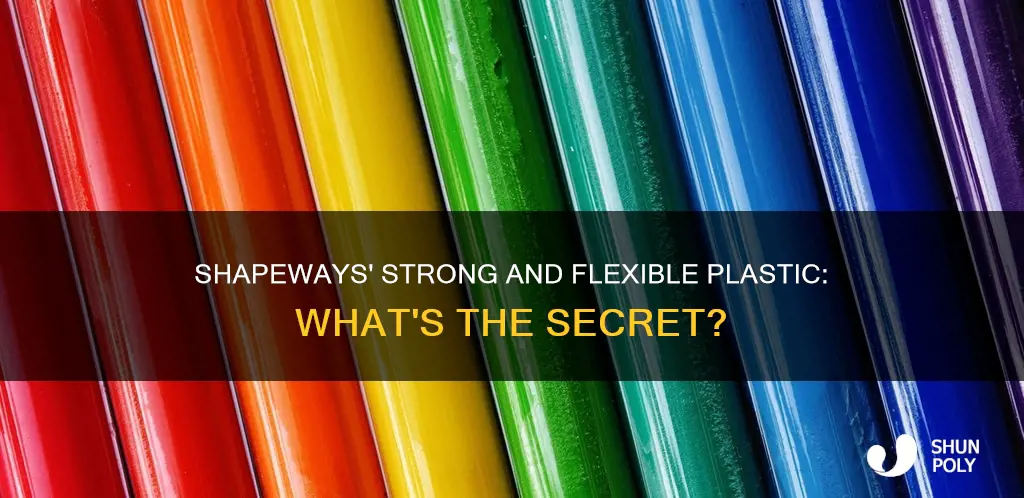 what is shapeways strong and flexible plastic