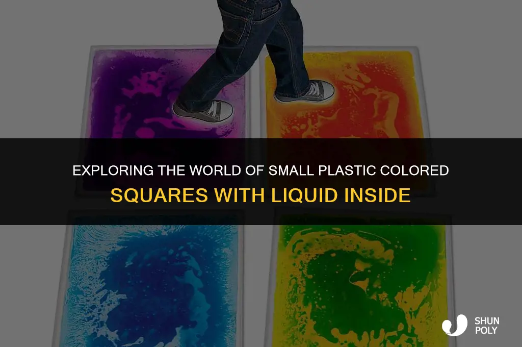 what is small plastic colored squares with liquid