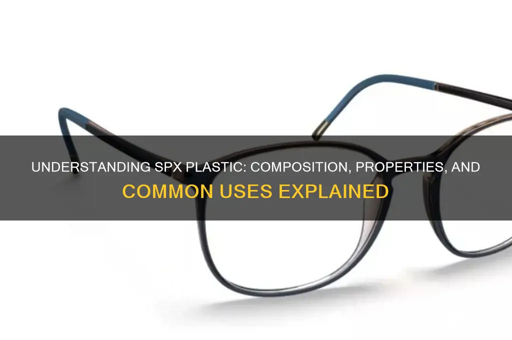 what is spx plastic made of