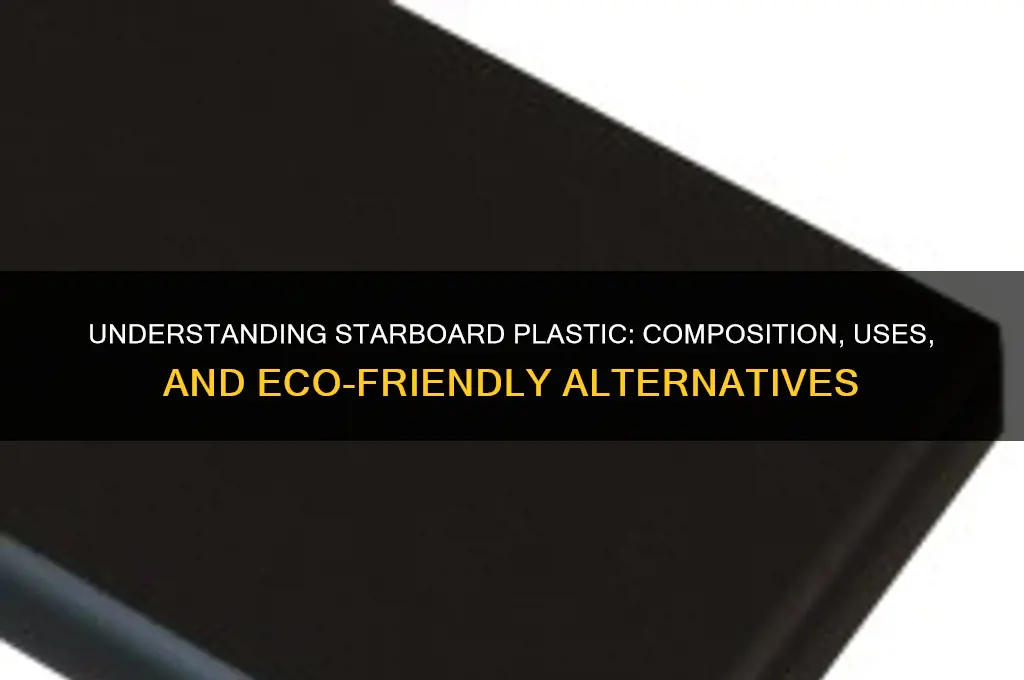 what is starboard plastic made of