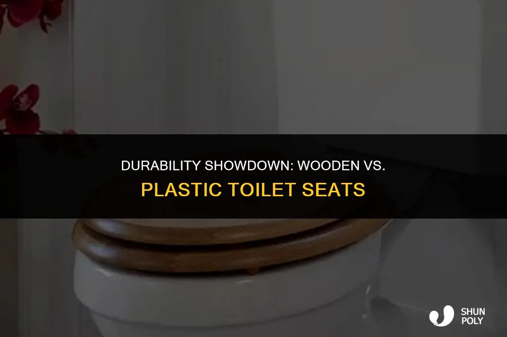 what is stronger a wood or plastic toilet seat