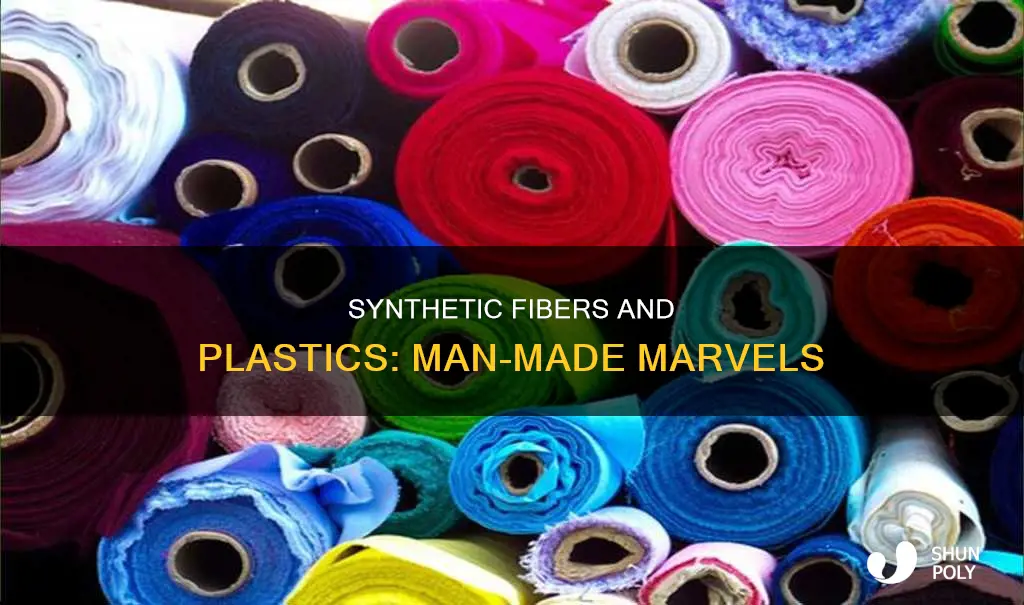 what is synthetic fibers and plastics