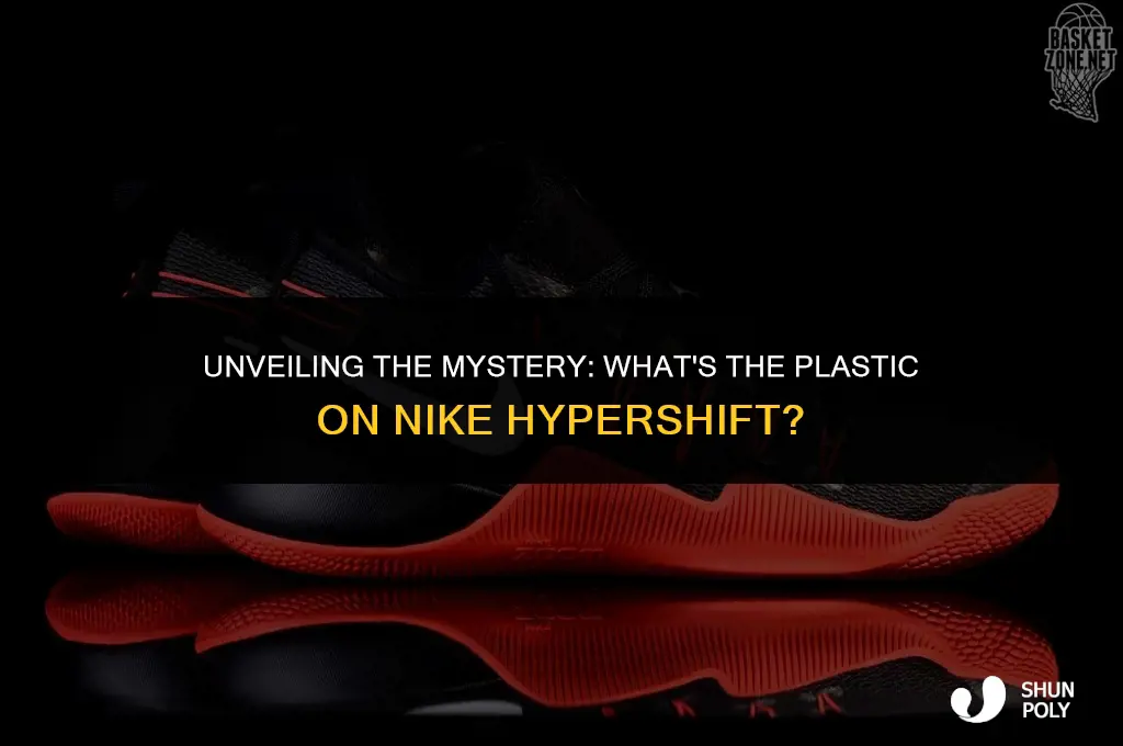 what is teh plastic on the front of nike hypershift