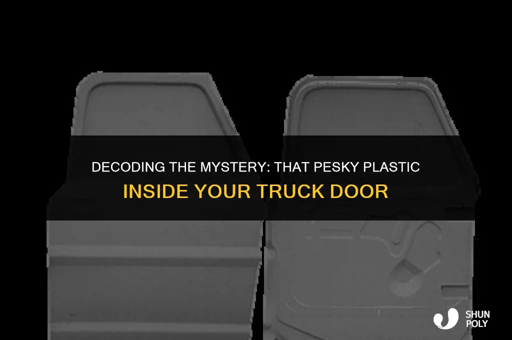 what is that plastic inside my door in my trucj