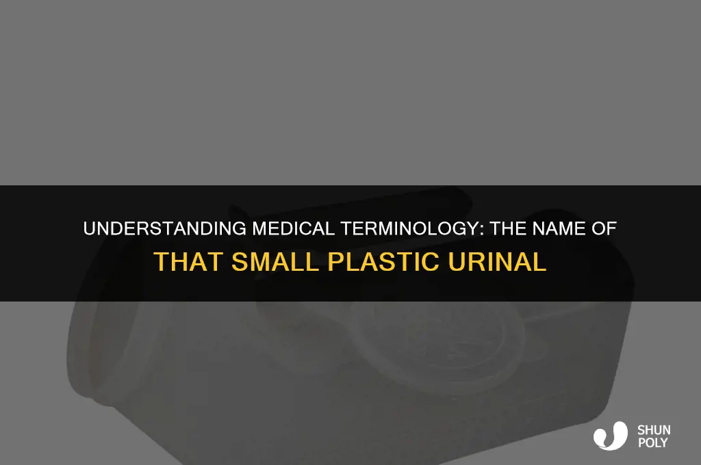 what is that small plastic urinal used in hospitols called
