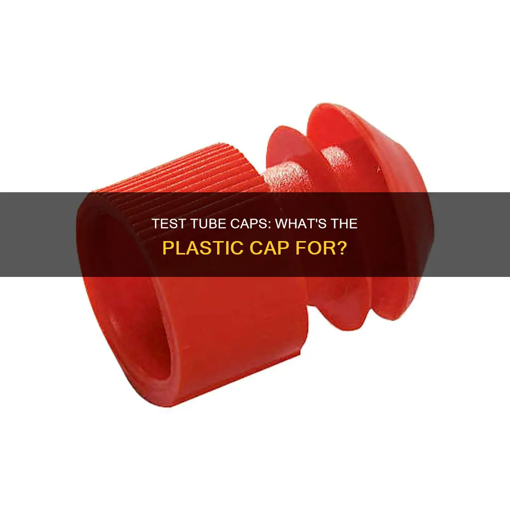 what is that test tube plastic cap
