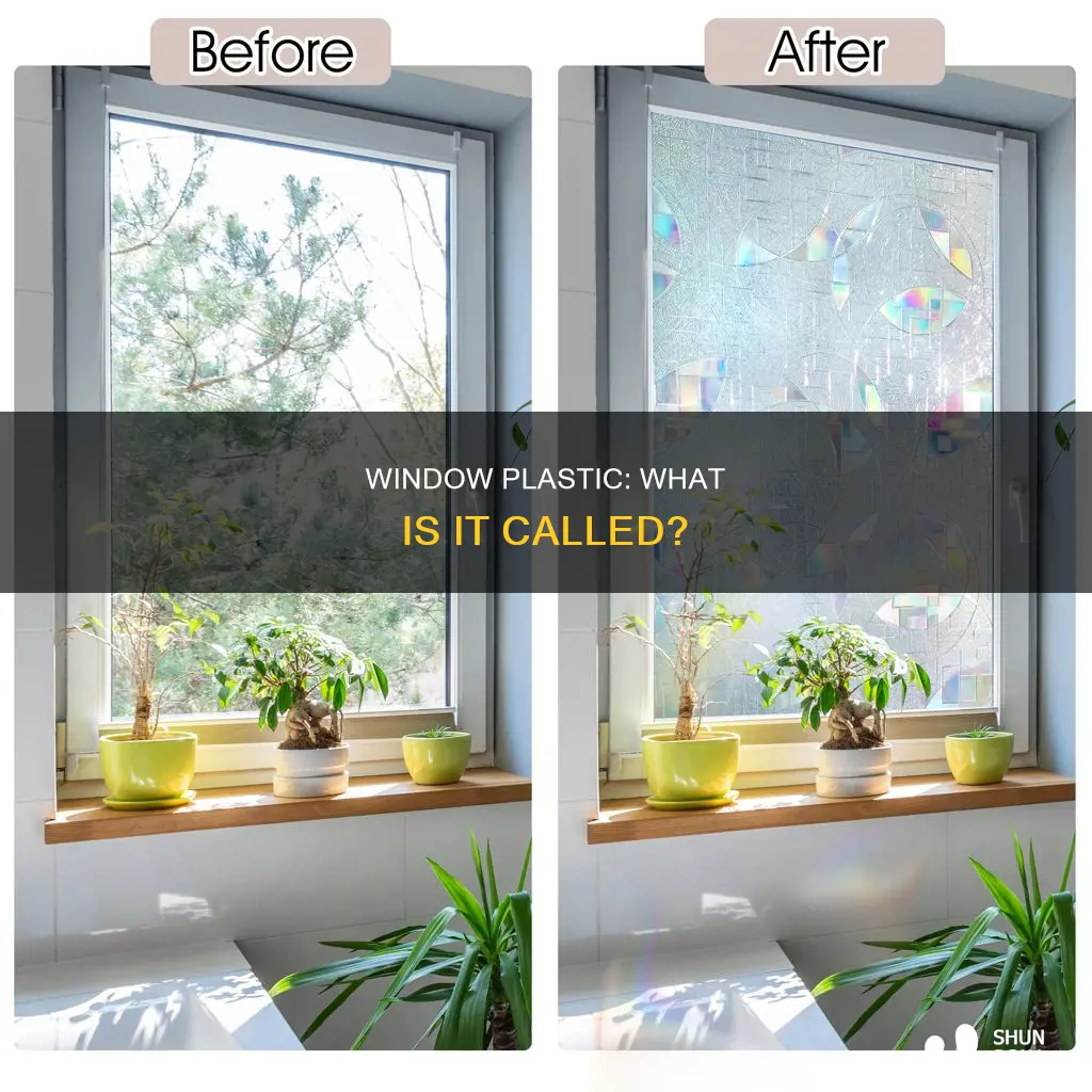 what is that window plastic called