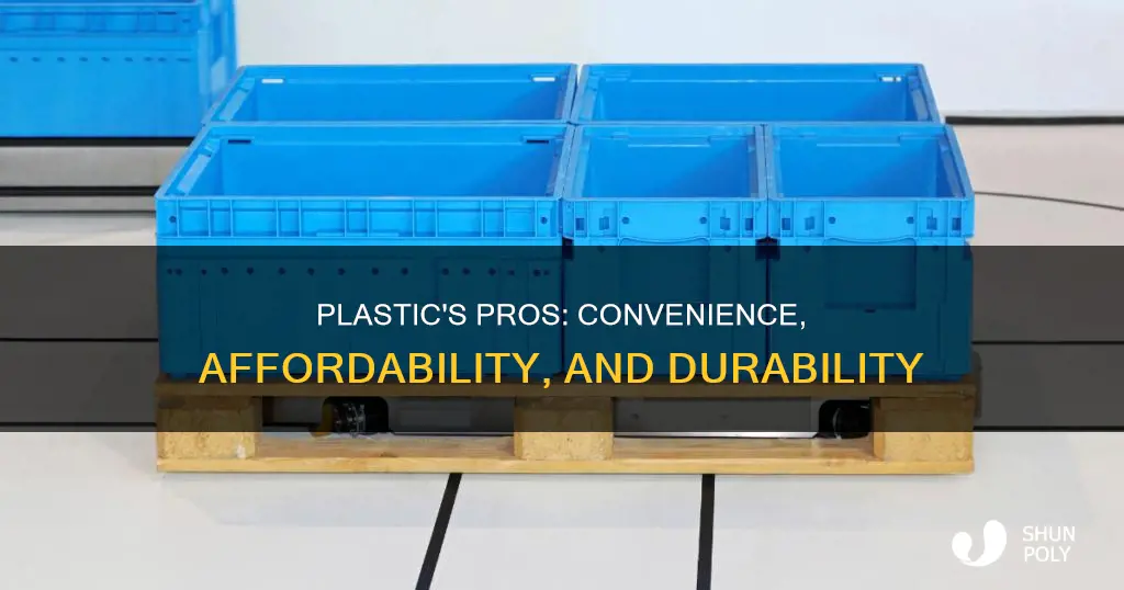 what is the benefit of plastic