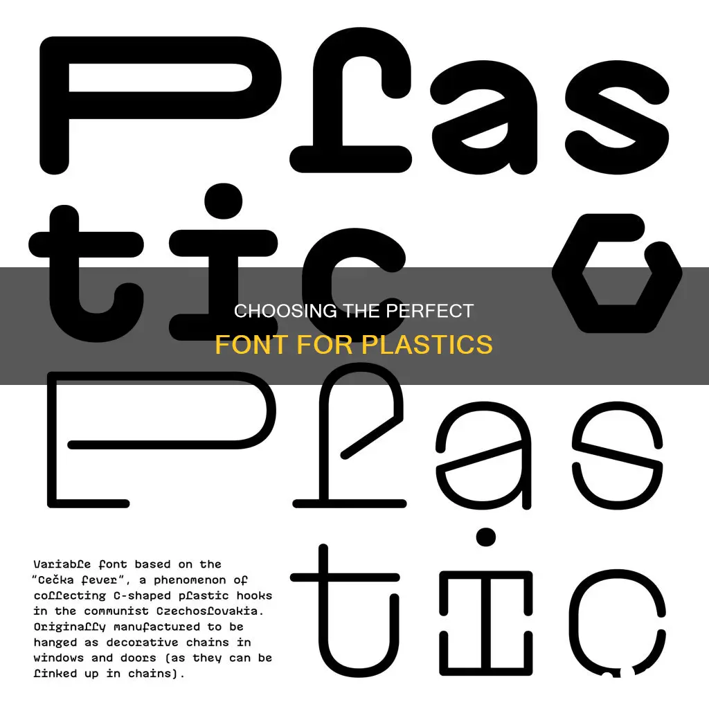 what is the best font for plastics