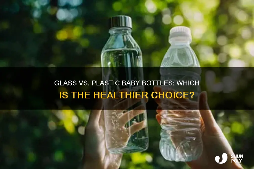 what is the best glass bottles baby or plastic