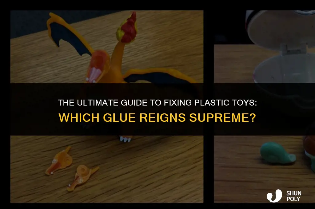 what is the best glue to fix plastic toys