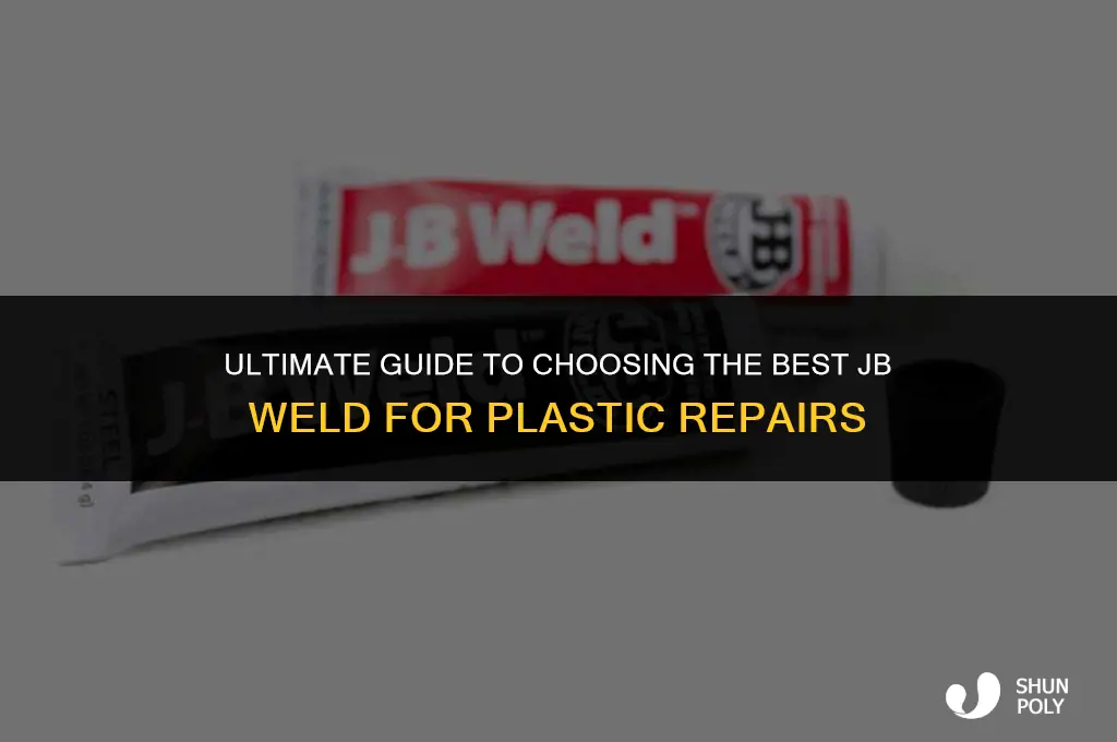 what is the best jb weld for plastic