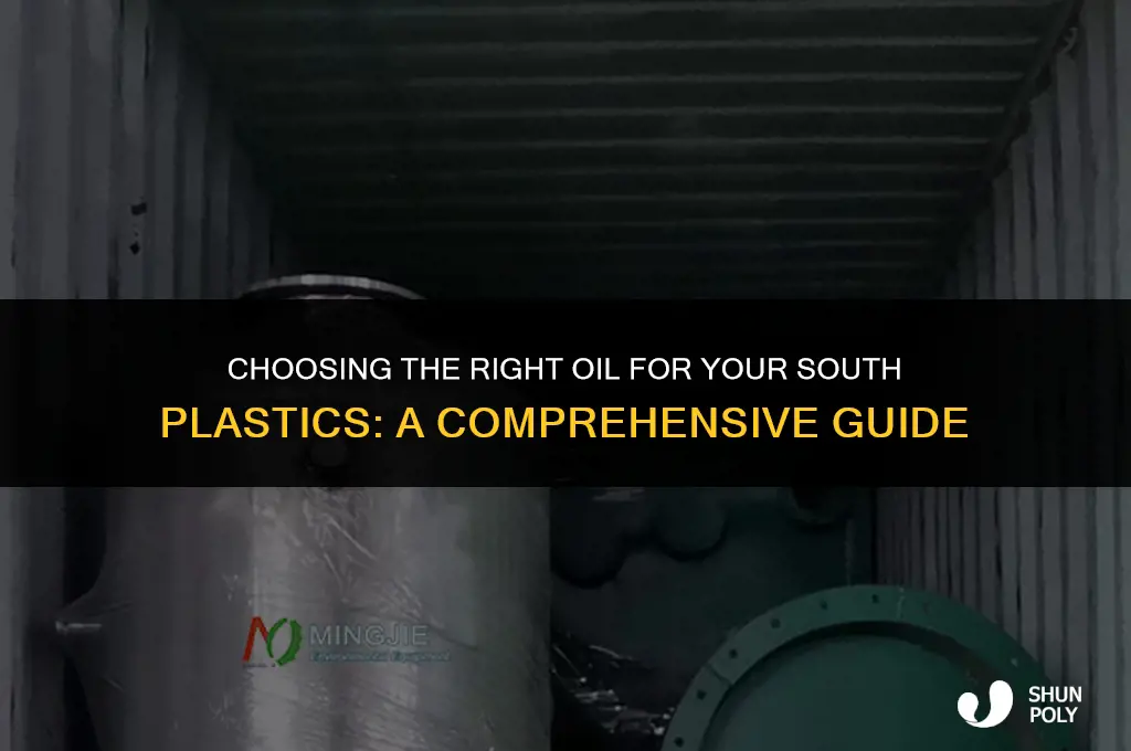 what is the best oil to use on south plastics