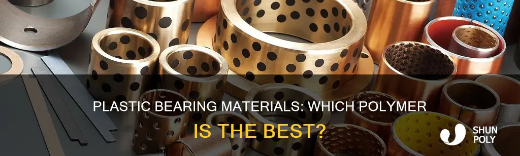 what is the best plastic bearing material