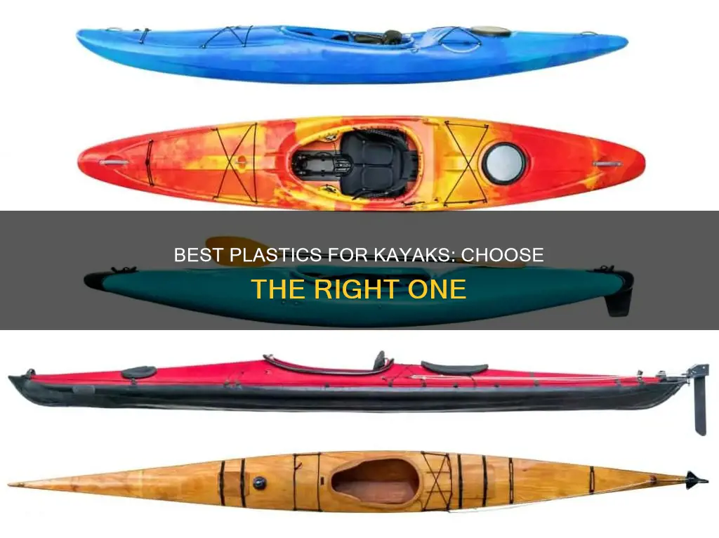 what is the best plastic for kayaks