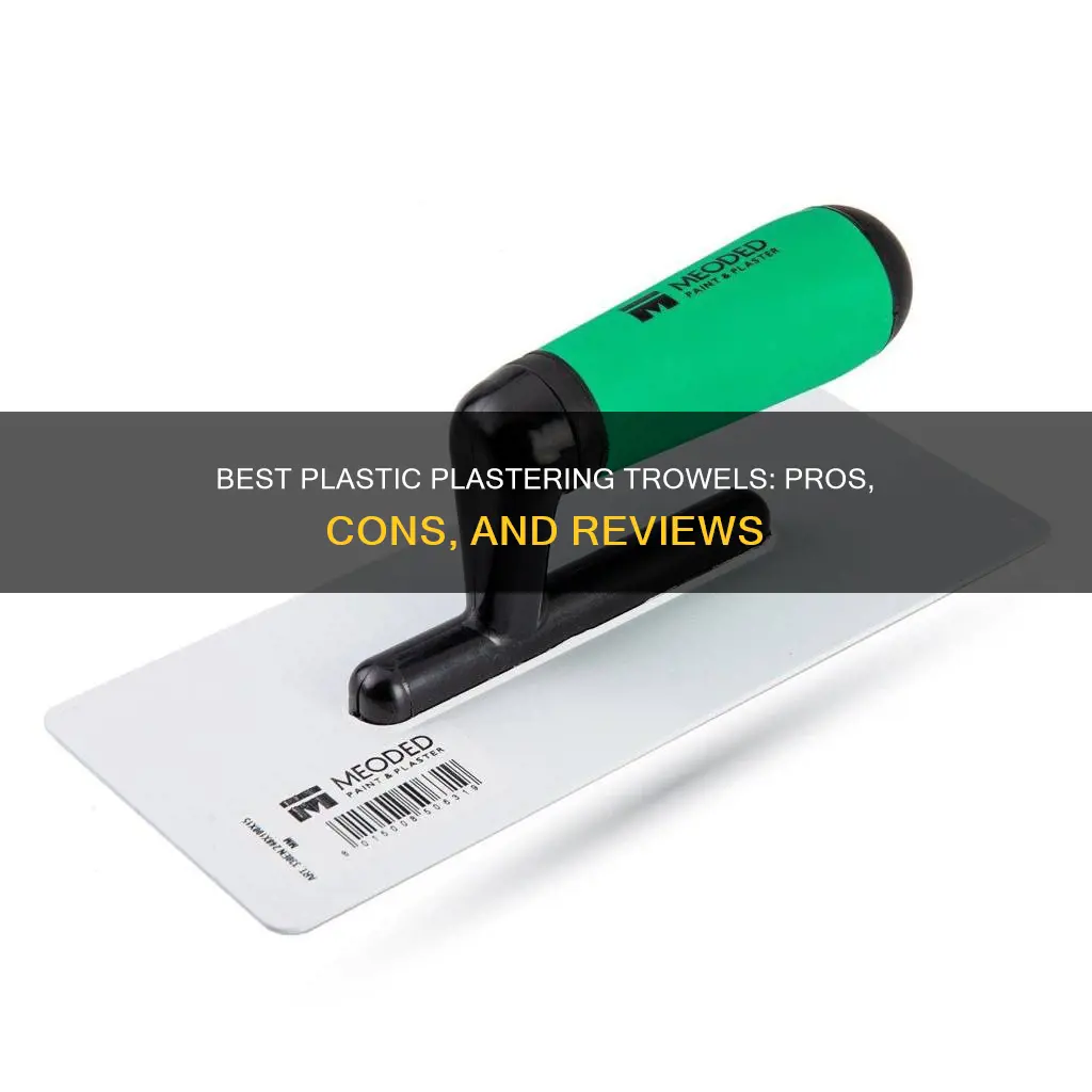 what is the best plastic plastering trowel