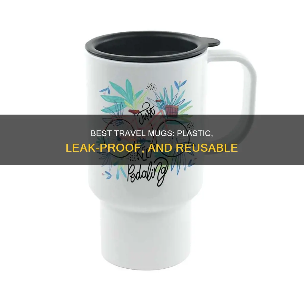 what is the best plastic travel mug