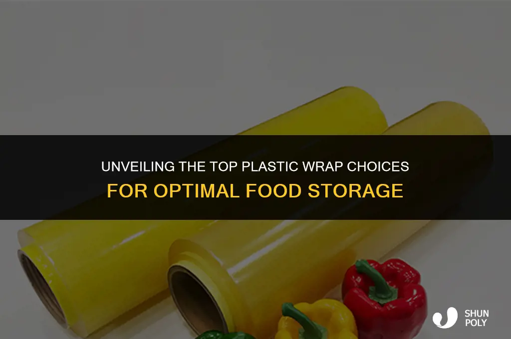 what is the best plastic wrap to use