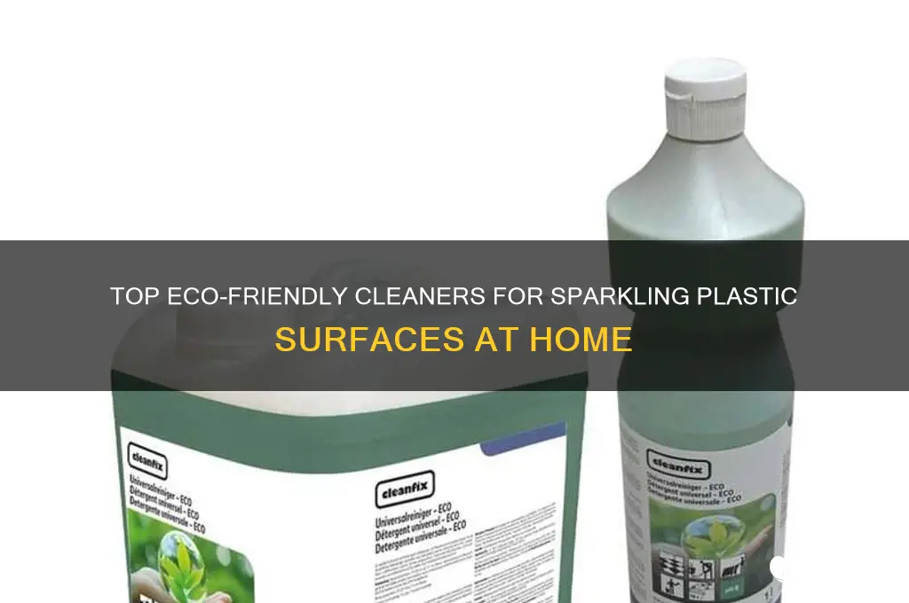 what is the best product to clean plastic