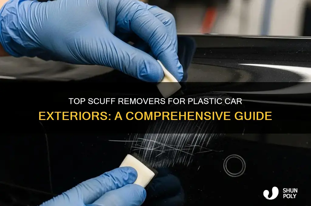 what is the best scuff remover on plastic exterior auto