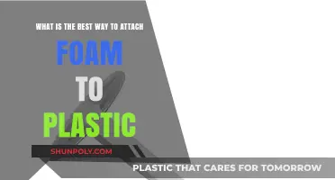 The Ultimate Guide to Attaching Foam to Plastic: Tips and Tricks