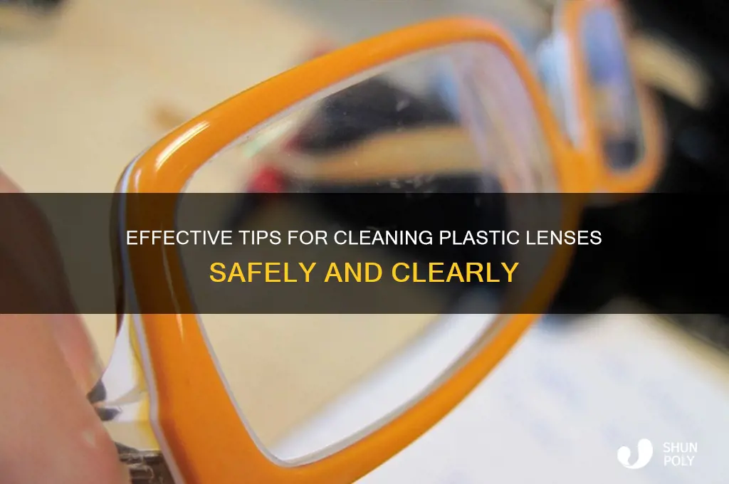 what is the best way to clean plastic lenses