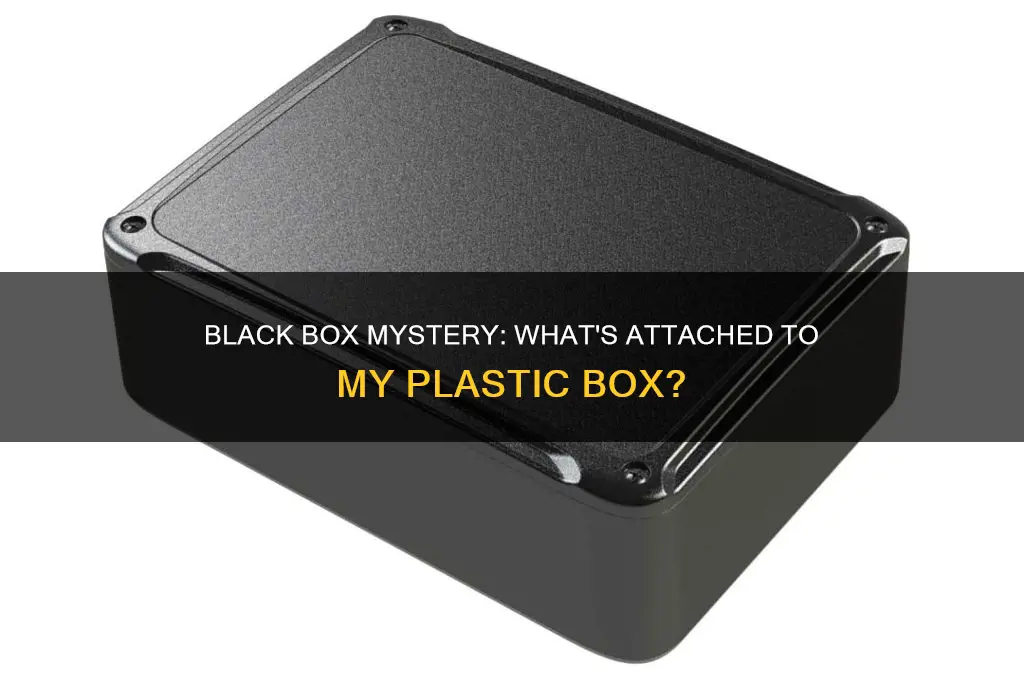 what is the black plastic box attached