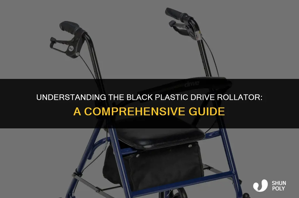 what is the black plastic part drive rollator