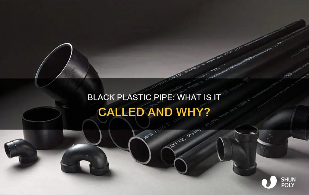 what is the black plastic pipe called