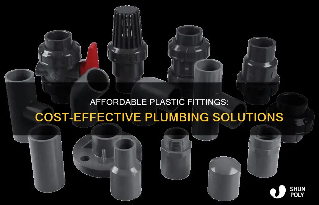 what is the cheapest plastic fittings