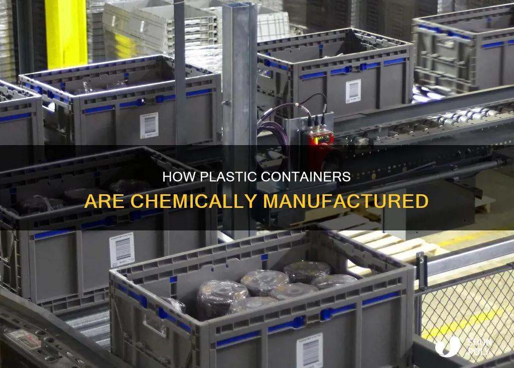 what is the chemical process for making plastic containers