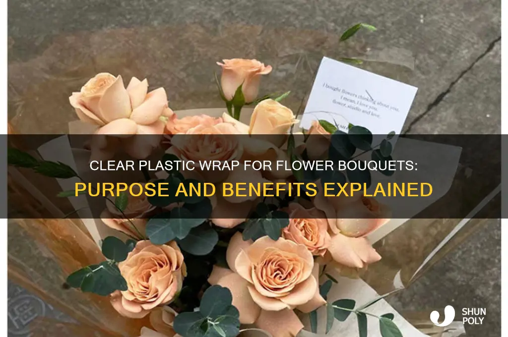 what is the clear plastic they wrap around flower boquets